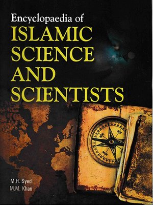cover image of Encyclopaedia of Islamic Science and Scientists (Eminent Muslim Scientists)
